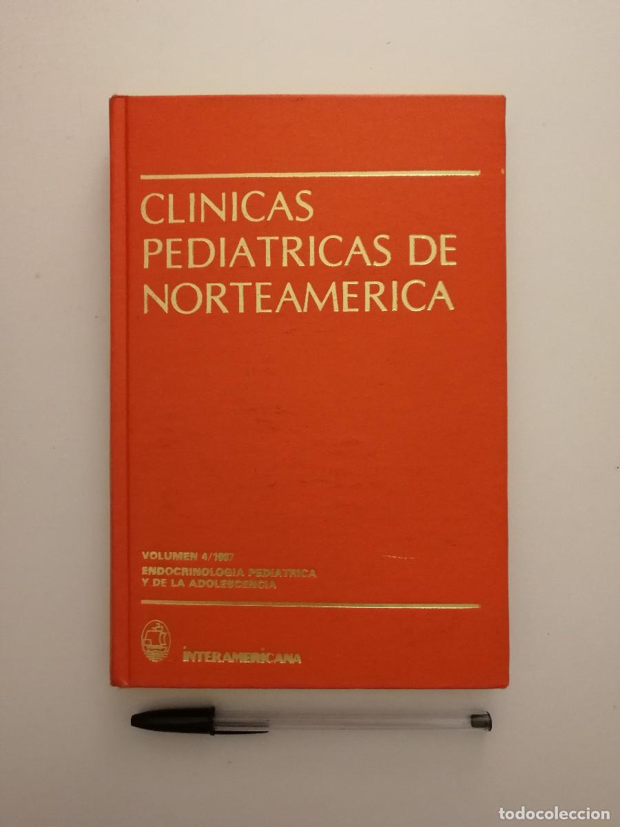 Libros de segunda mano: LIBRO - CLINICAS PEDIATRICAS DE NORTEAMERICA - VOLUMEN 4 - ENDOCRINOLOGIA