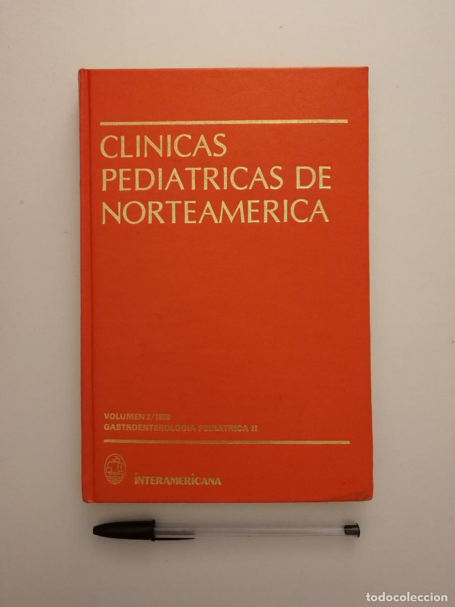 Libros de segunda mano: LIBRO - CLINICAS PEDIATRICAS DE NORTEAMERICA - VOLUMEN 2 - Gastroenterolog&iacute;a