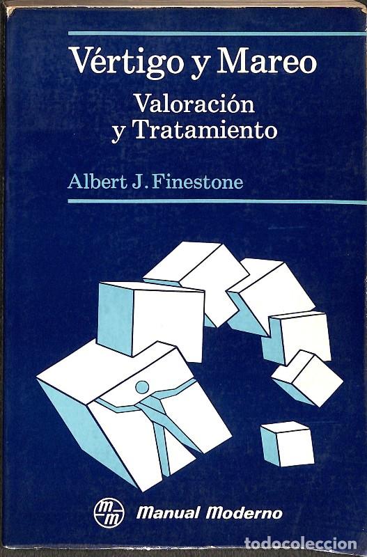 Libros de segunda mano: V&eacute;rtigo y Mareo: Valoraci&oacute;n y Tratamiento - Albert J. Finestone - Editorial El Manual Moderno