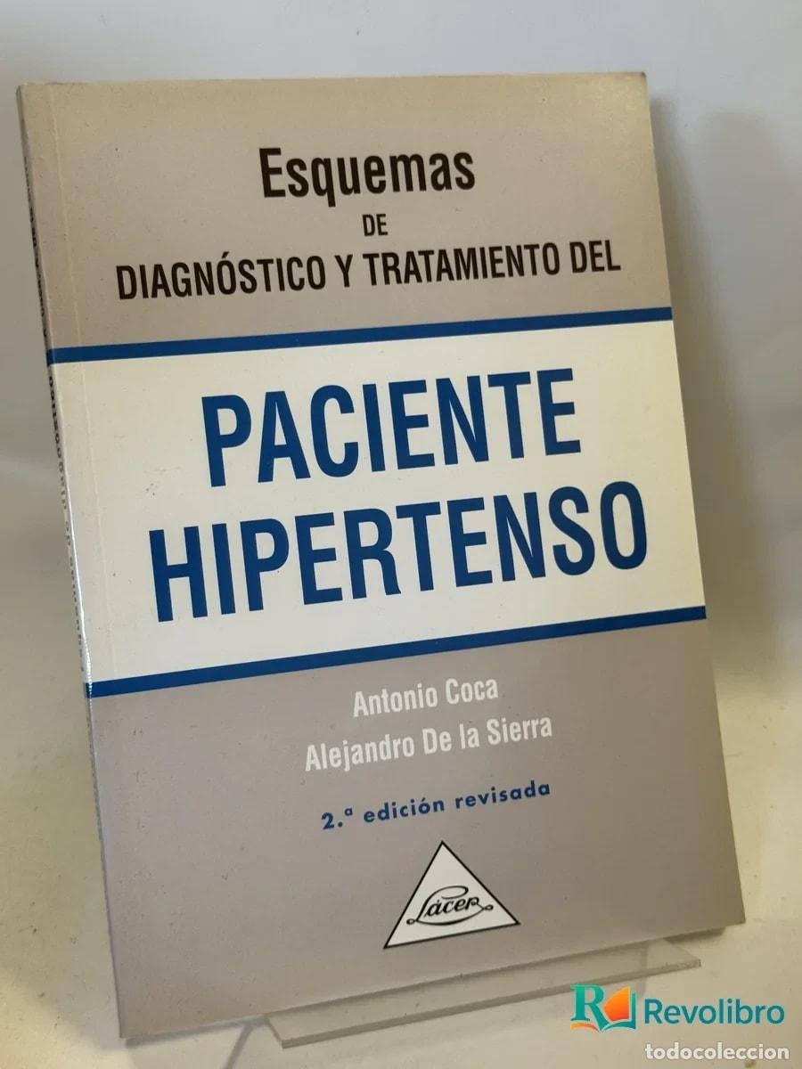 Libros de segunda mano: Esquemas de diagn&oacute;stico y tratamiento del paciente hipertenso - Antonio Coca Alejandro De la Sierra