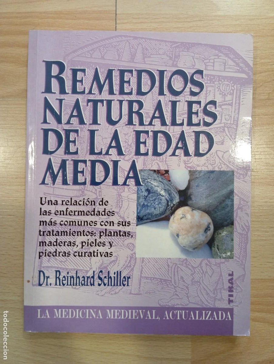 Libros de segunda mano: 'Remedios naturales de la Edad Media'. Dr. Reinhard Schiller.