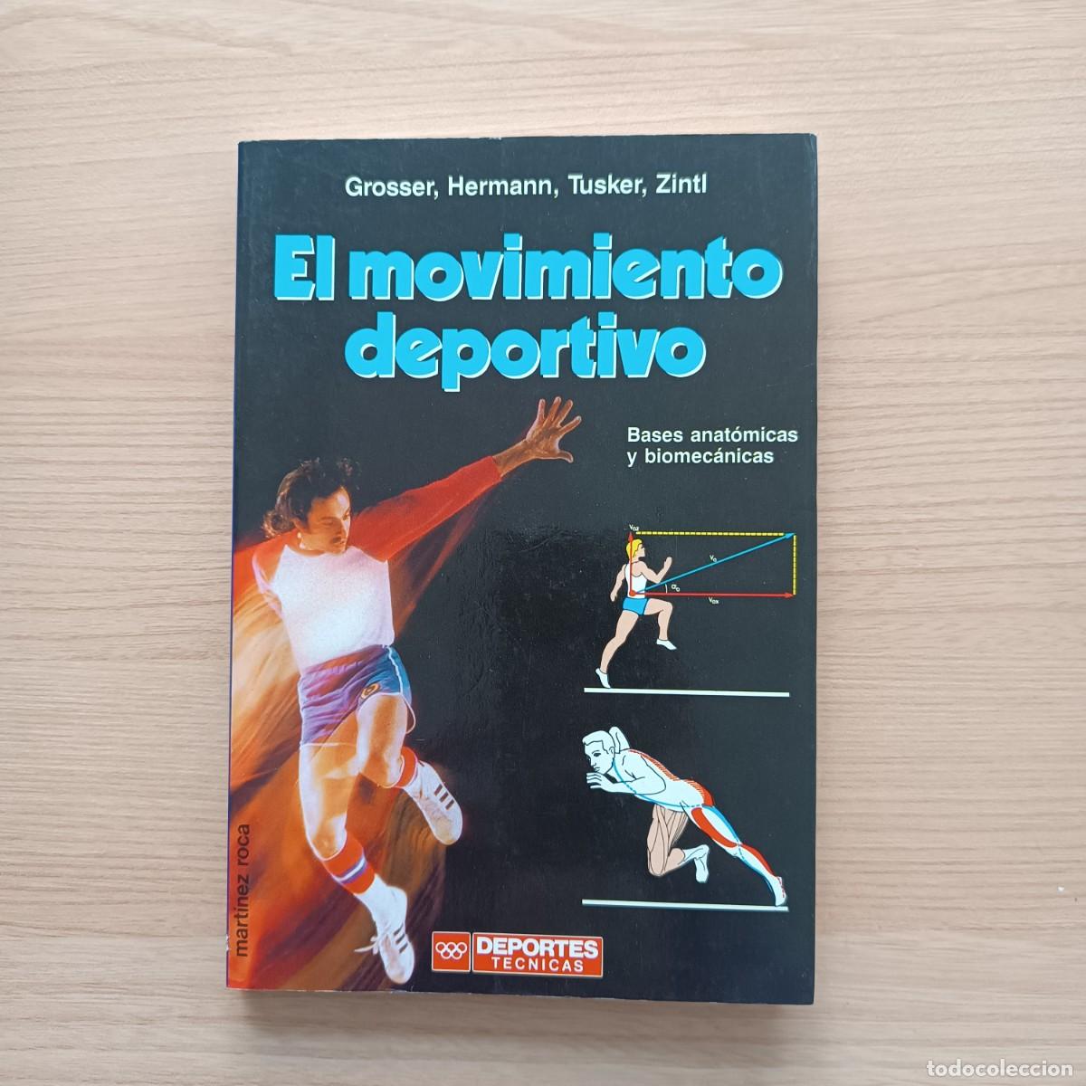 Libros de segunda mano: El movimiento deportivo - Grosser, Hermann, Tusker y Zintl