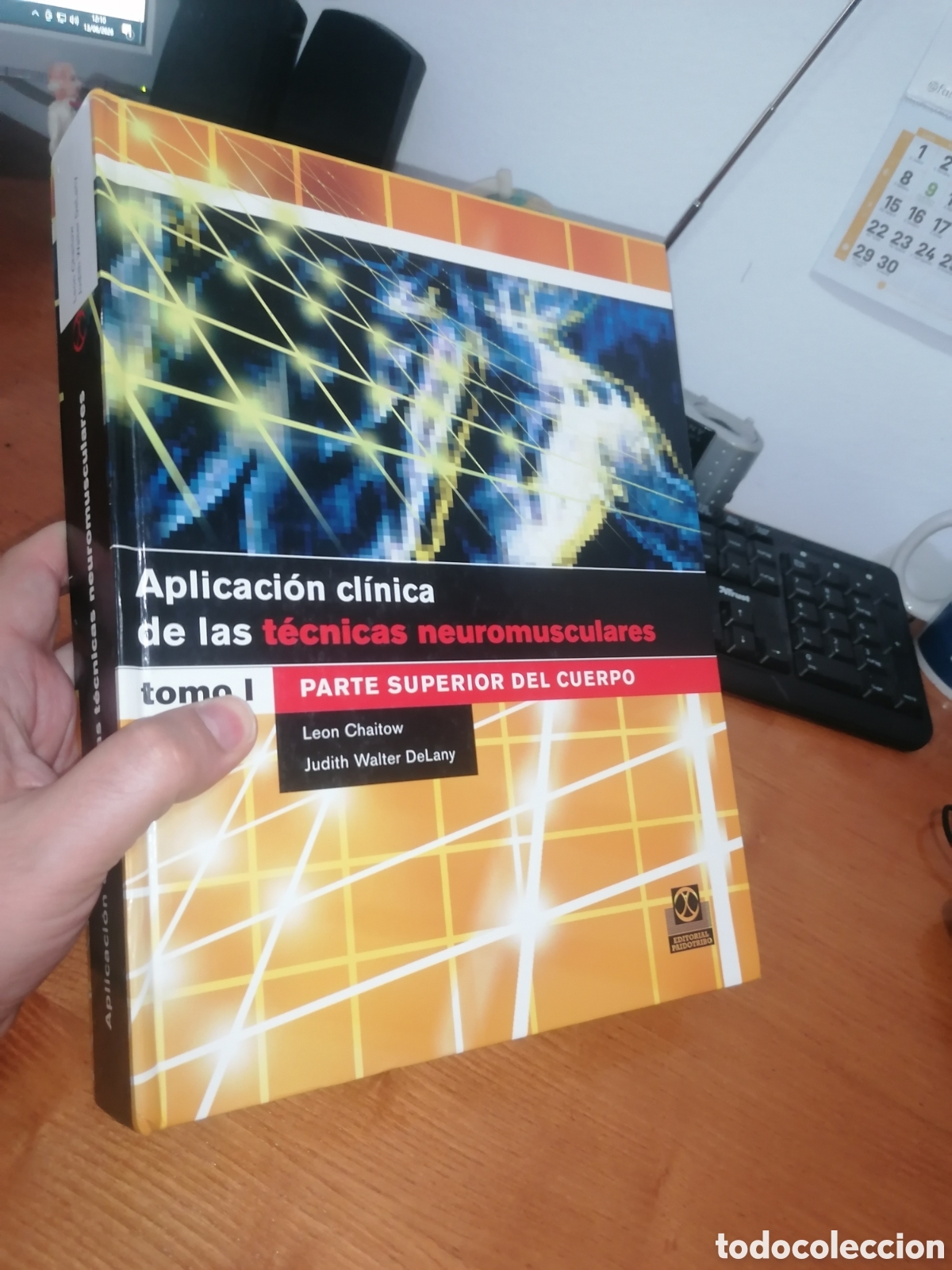 Libros de segunda mano: Libro: APLICACI&Oacute;N CL&Iacute;NICA DE LAS T&Eacute;CNICAS NEUROMUSCULARES. TOMO I