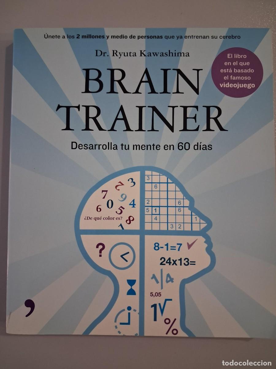 Libros de segunda mano: BRAIN TRAINER DESARROLLA TU MENTE RYUTA KAWASHIMA