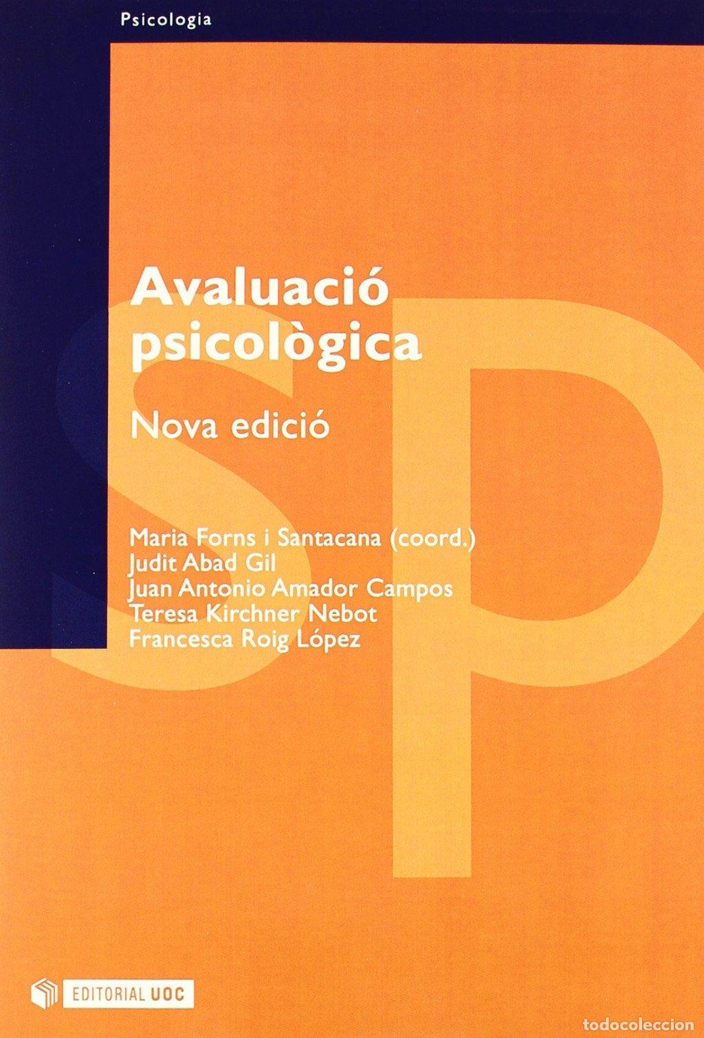Libros de segunda mano: Avaluaci&oacute; Psicol&ograve;gica - Maria Forns i Santacana - Editorial Uoc - Manuals, Vol: 86