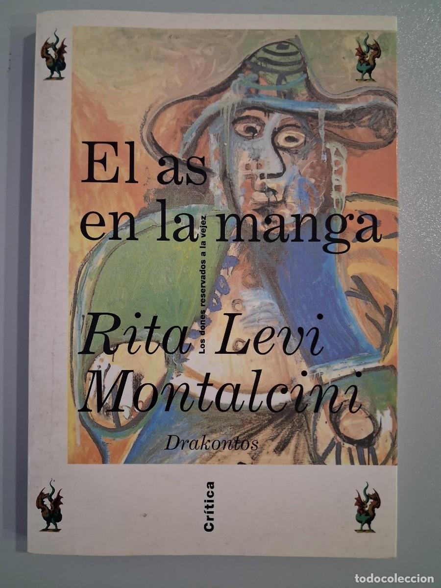 Libros de segunda mano: EL AS EN LA MANGA &middot; EL CEREBRO &middot; NEUROLOG&Iacute;A &middot; RITA LEVI LOS DONES RESERVADOS A LA VEJEZ