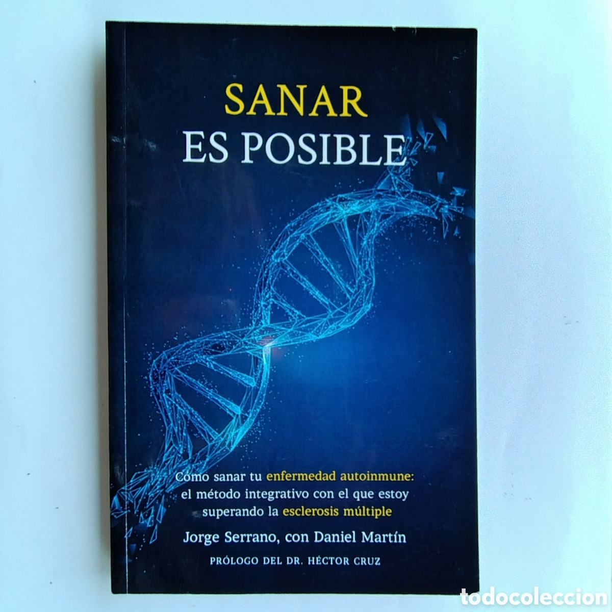 Libros de segunda mano: Sanar es posible &mdash; Jorge Serrano con Daniel Mart&iacute;n