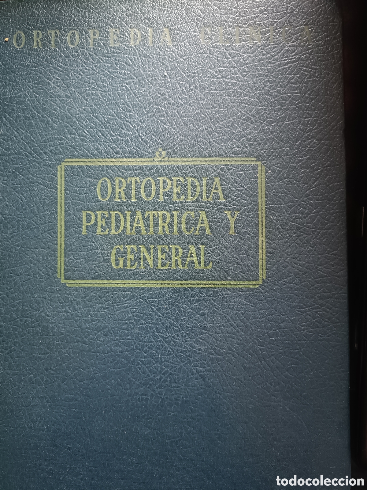 Libros de segunda mano: Libro Ortopedia Pedi&aacute;trica y General