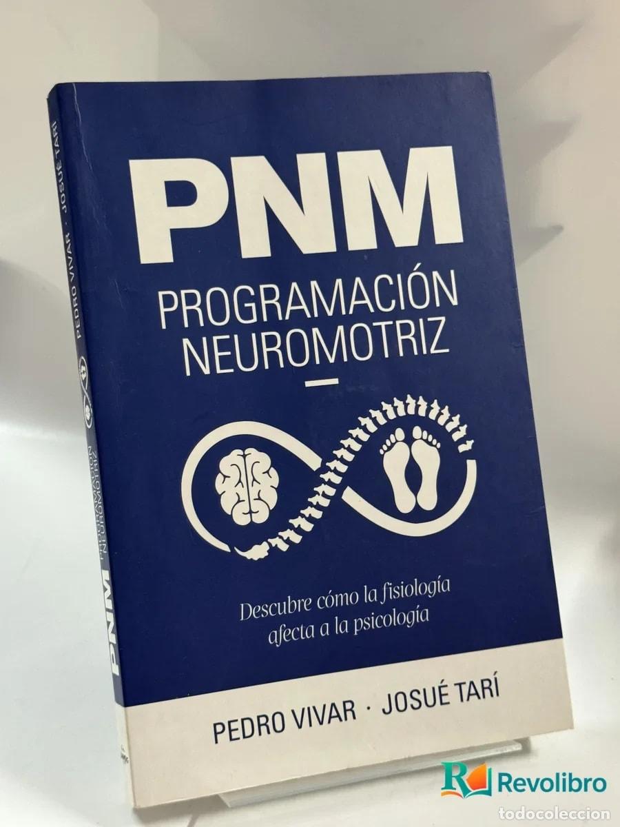 Livres d'occasion: Pnm Programaci&oacute;n Neuromotriz - Pedro Vivar, Josu&eacute; Tar&iacute;