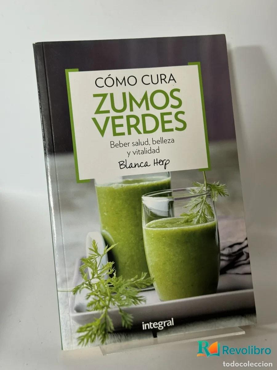 Libros de segunda mano: C&oacute;mo Cura Zumos Verdes - Blanca Hep
