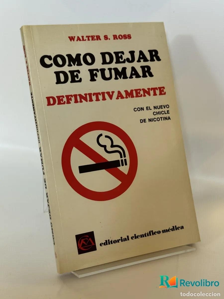 Libri di seconda mano: Como Dejar de Fumar - Walter S. Ross