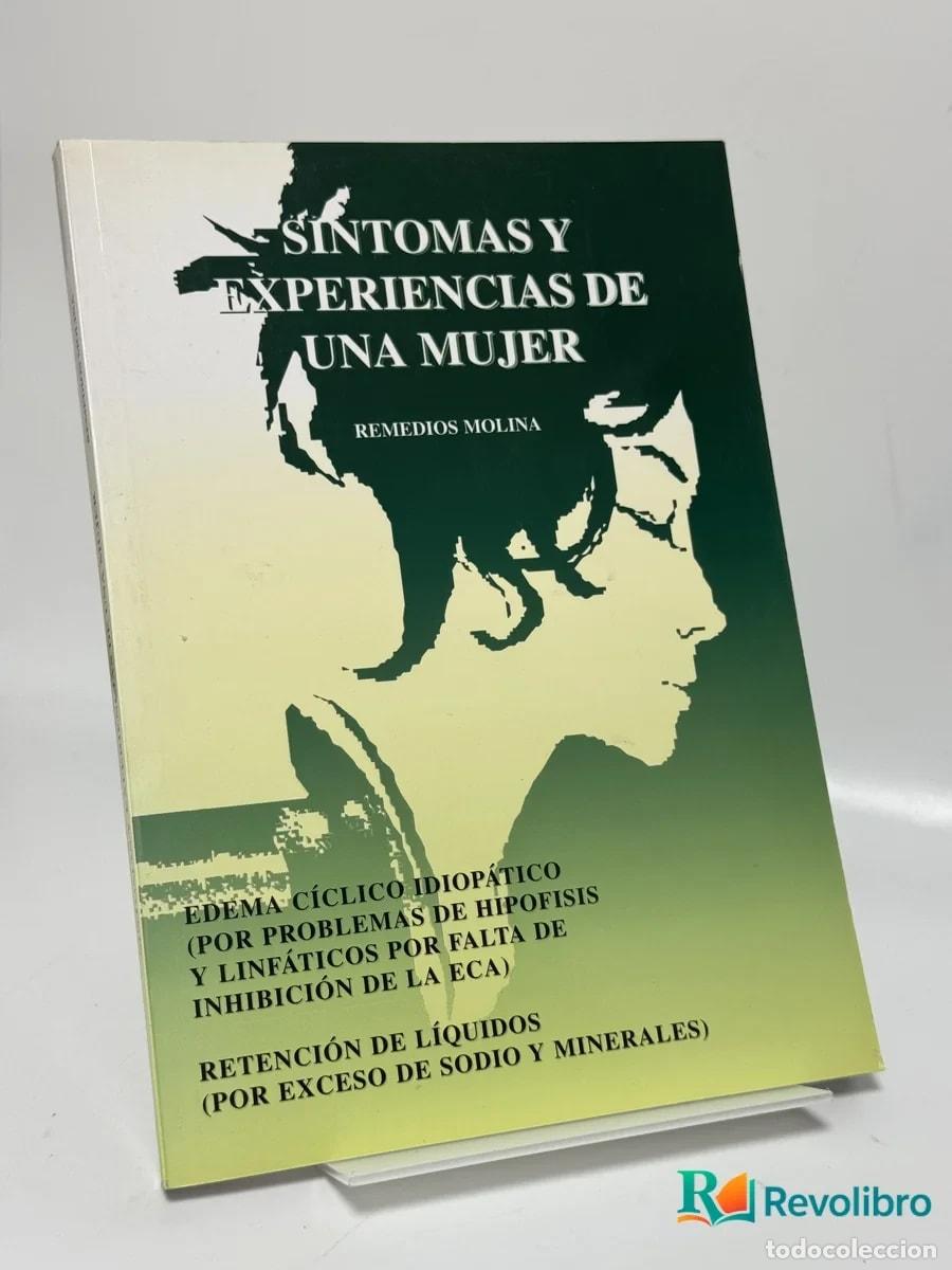 Libros de segunda mano: S&iacute;ntomas y experiencias de una mujer - Remedios Molina