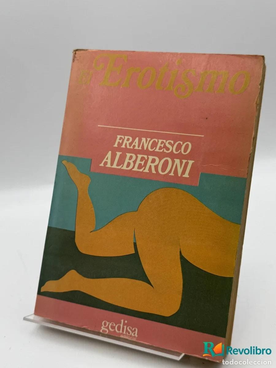 Libros de segunda mano: El erotismo - Francesco Alberoni
