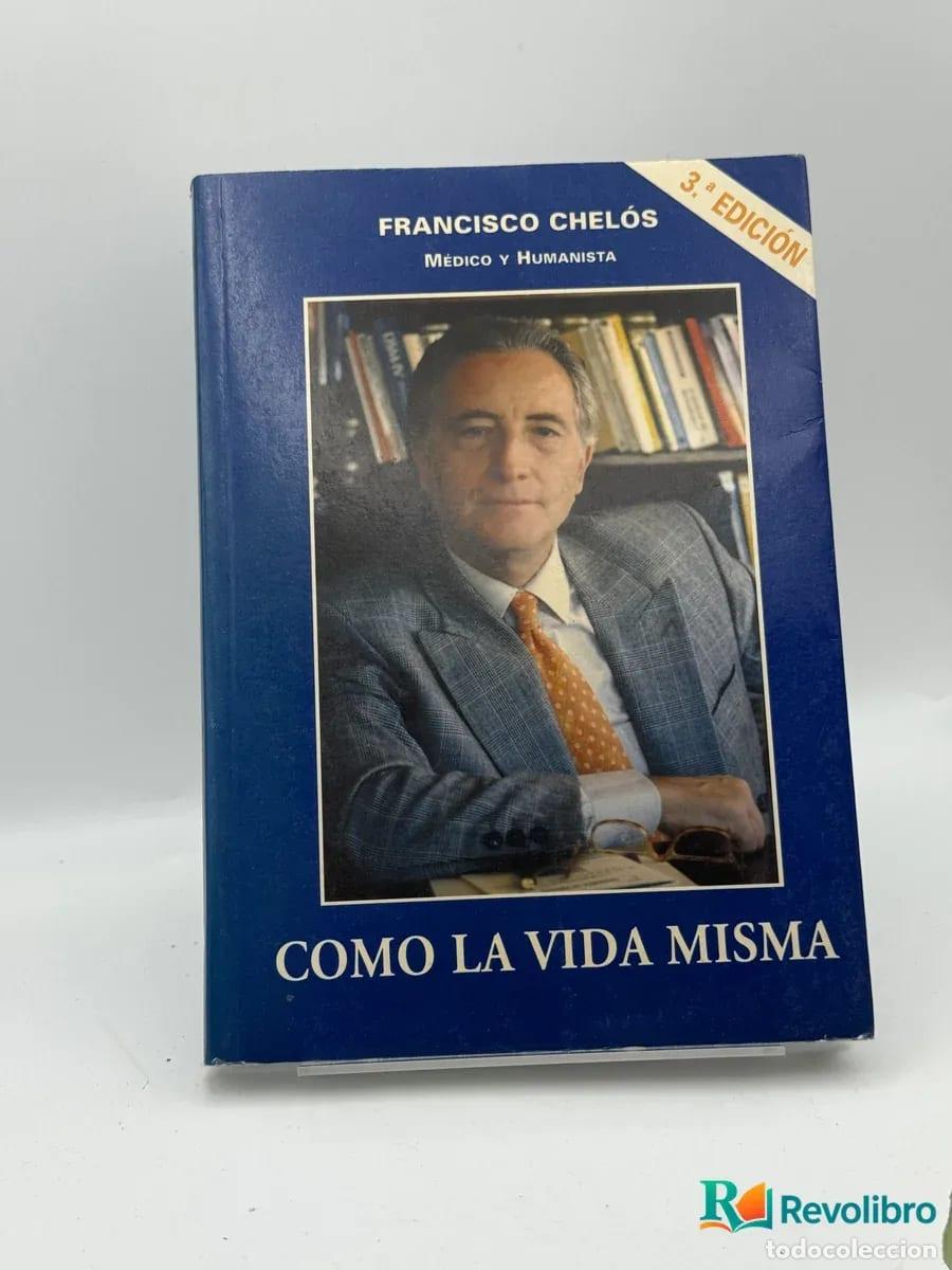 Libros de segunda mano: Como la vida misma - Francisco Chel&oacute;s