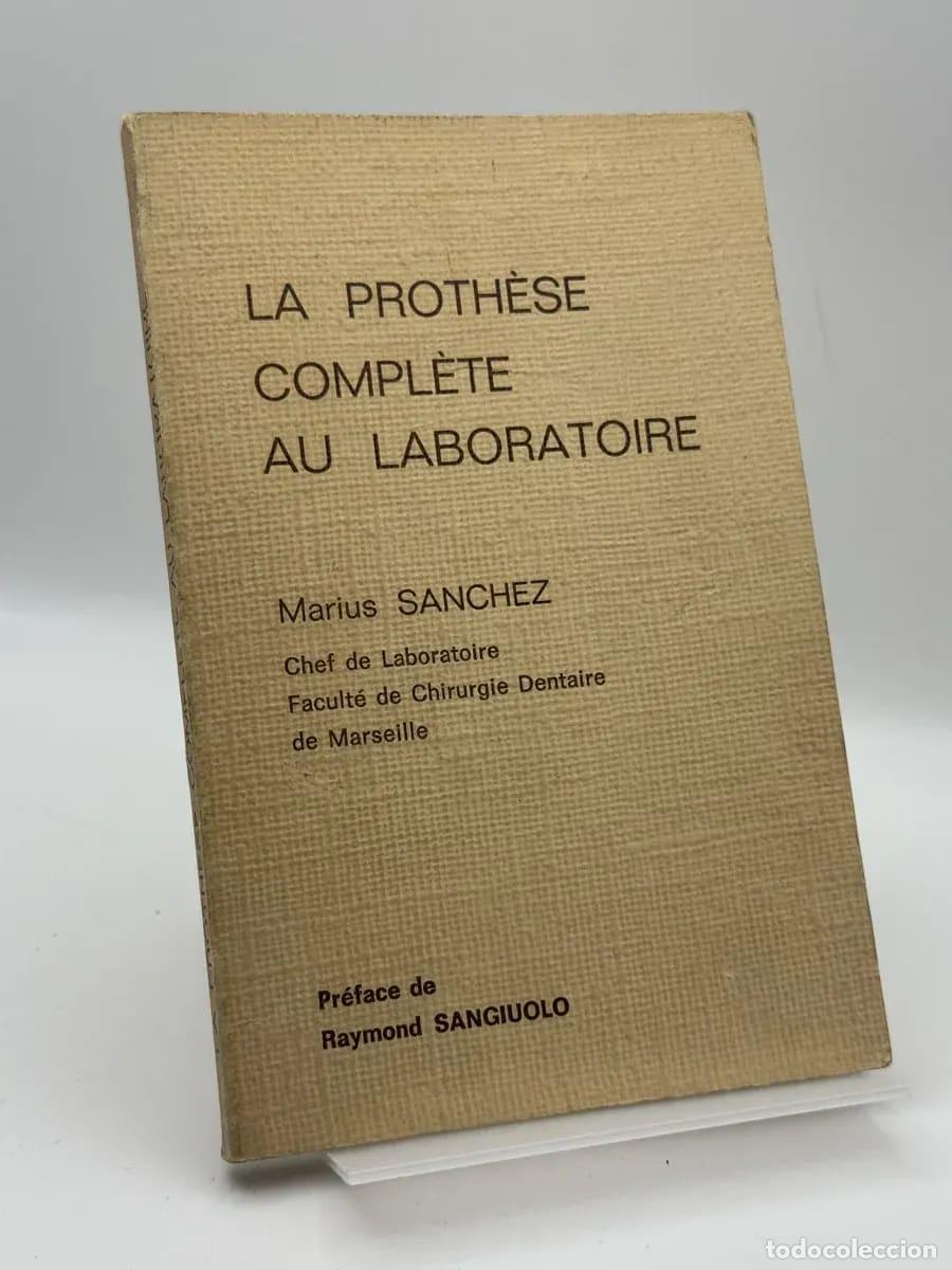 Libros de segunda mano: La Proth&egrave;se Compl&egrave;te Au Laboratoire - Marius Sanchez - Foto 1