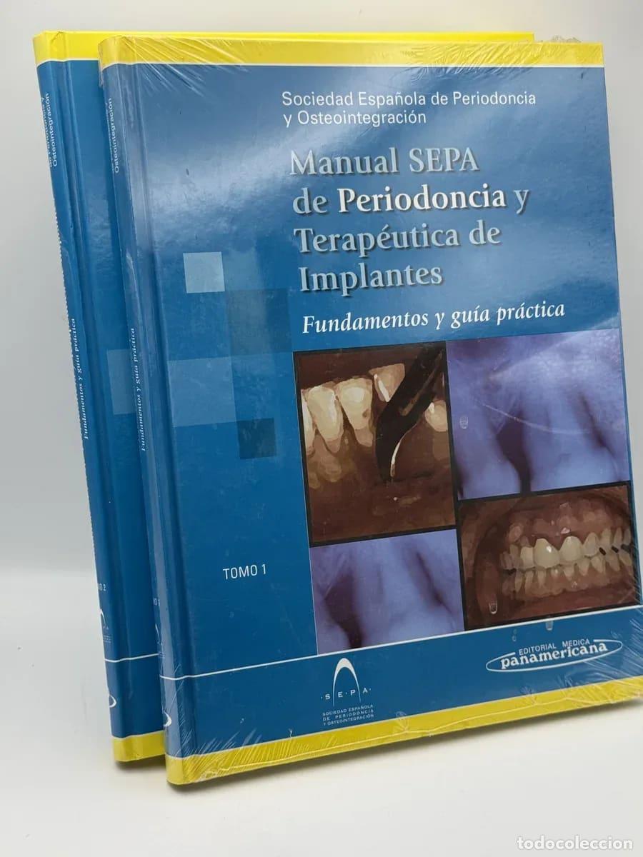 Libros de segunda mano: Manual SEPA de Periodoncia y Terape&uacute;tica de Implantes - Sociedad Espa&ntilde;ola de Periodoncia y
