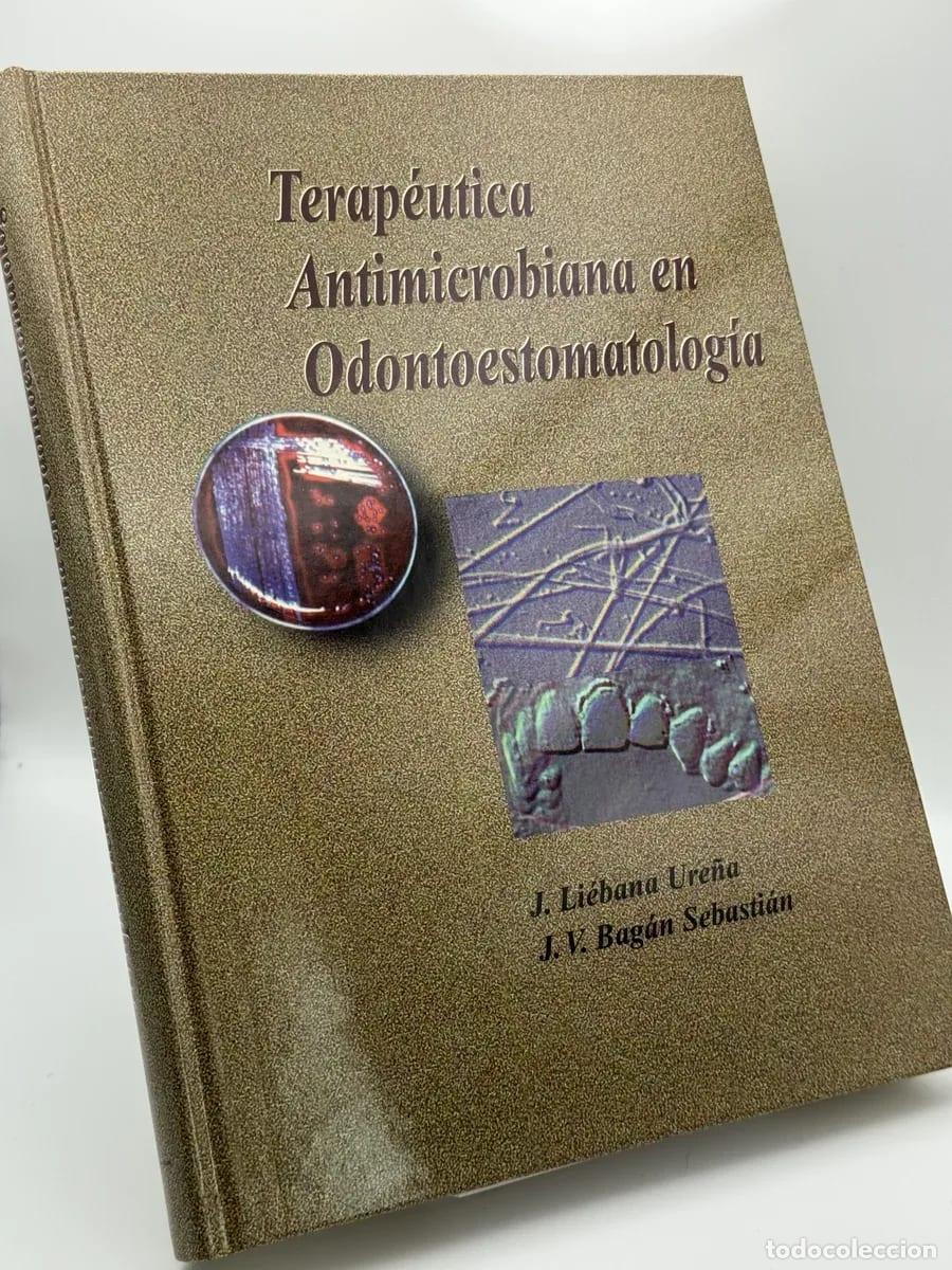 Libros de segunda mano: Terap&eacute;utica antimicrobiana en... - Jos&eacute; Li&eacute;bana Ure&ntilde;a, Jos&eacute; Vicente Bag&aacute;n Sebast - Jos&eacute; Li&eacute;bana