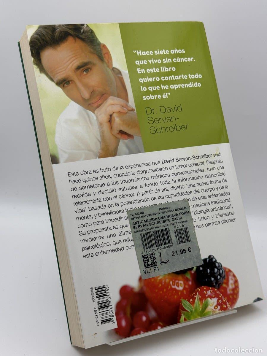 Libros de segunda mano: Antic&aacute;ncer - Dr. David Servan-Schreiber, In&eacute;s Belaustegui Tr&iacute;as - Foto 2