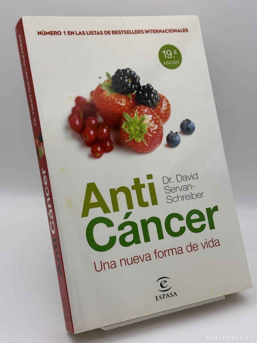Libros de segunda mano: Antic&aacute;ncer - Dr. David Servan-Schreiber, In&eacute;s Belaustegui Tr&iacute;as - Foto 1