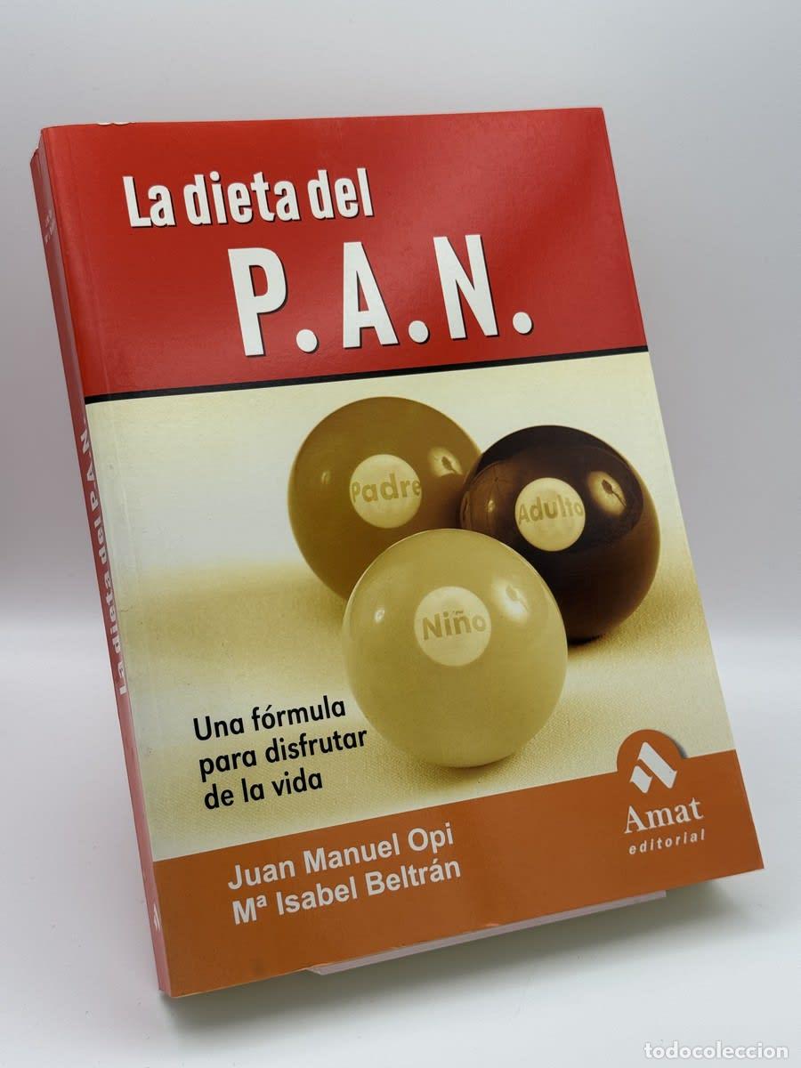 Libros de segunda mano: La Dieta del P.a.n. - Juan Manuel Opi Lecina - Juan Manuel Opi Lecina, Maria Isabel Beltran Margaril