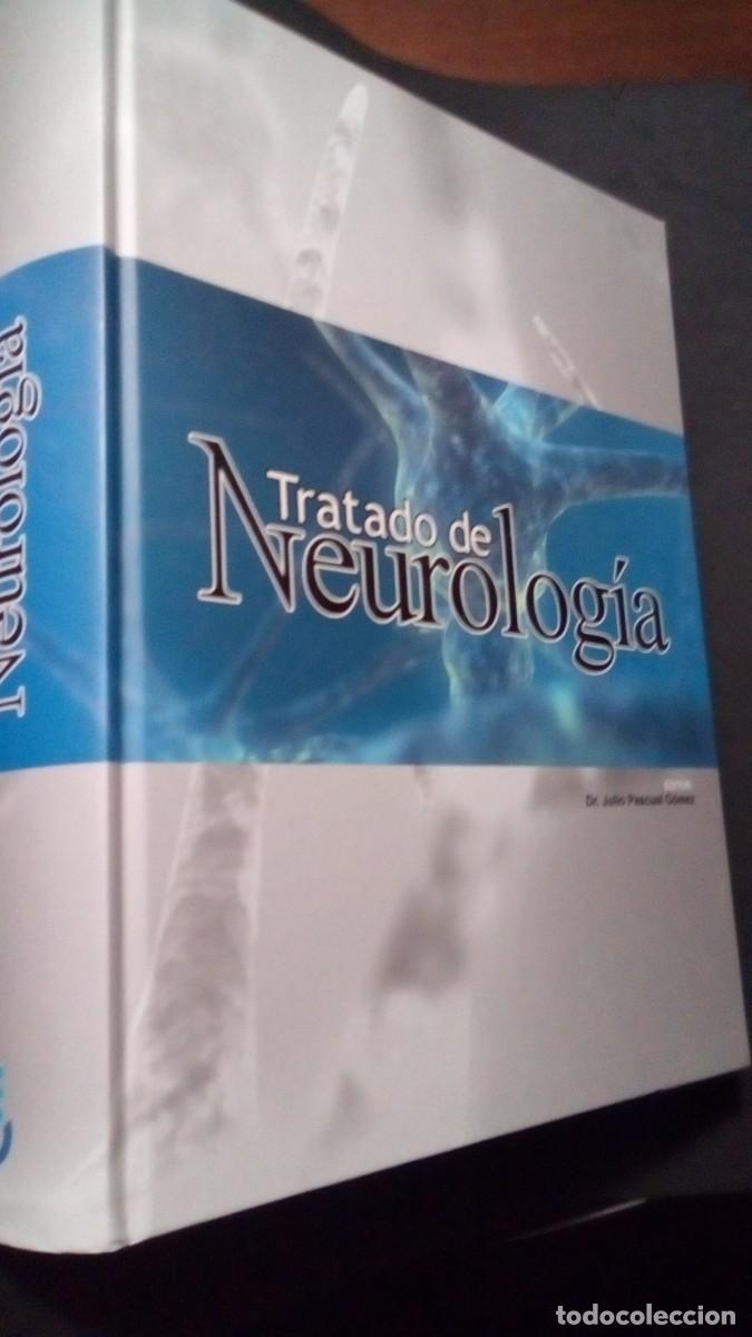 Libros de segunda mano: TRATADO DE NEUROLOG&Iacute;A -JULIO PASCUAL G&Oacute;MEZ-LIBRO COMO NUEVO-TAPA DURA 1167 P&Aacute;GINAS