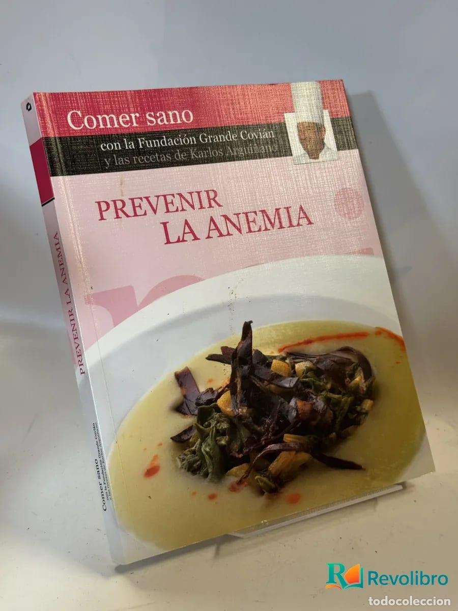 Libros de segunda mano: Comer sano, prevenir la anemia - Fundaci&oacute;n Grande Covi&aacute;n