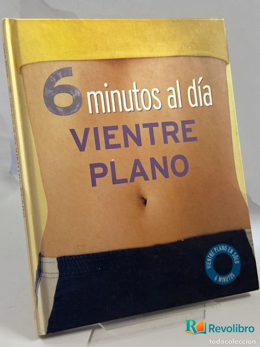 Libros de segunda mano: 6 minutos al d&iacute;as Vientre plano - no disponible