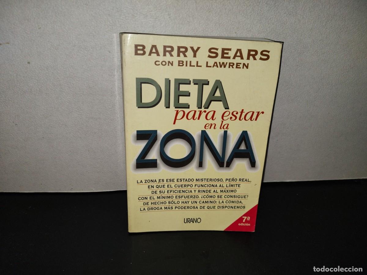 Libri di seconda mano: 202- Dieta Para Estar En La Zona. Barry Sears Con Bill Lawren