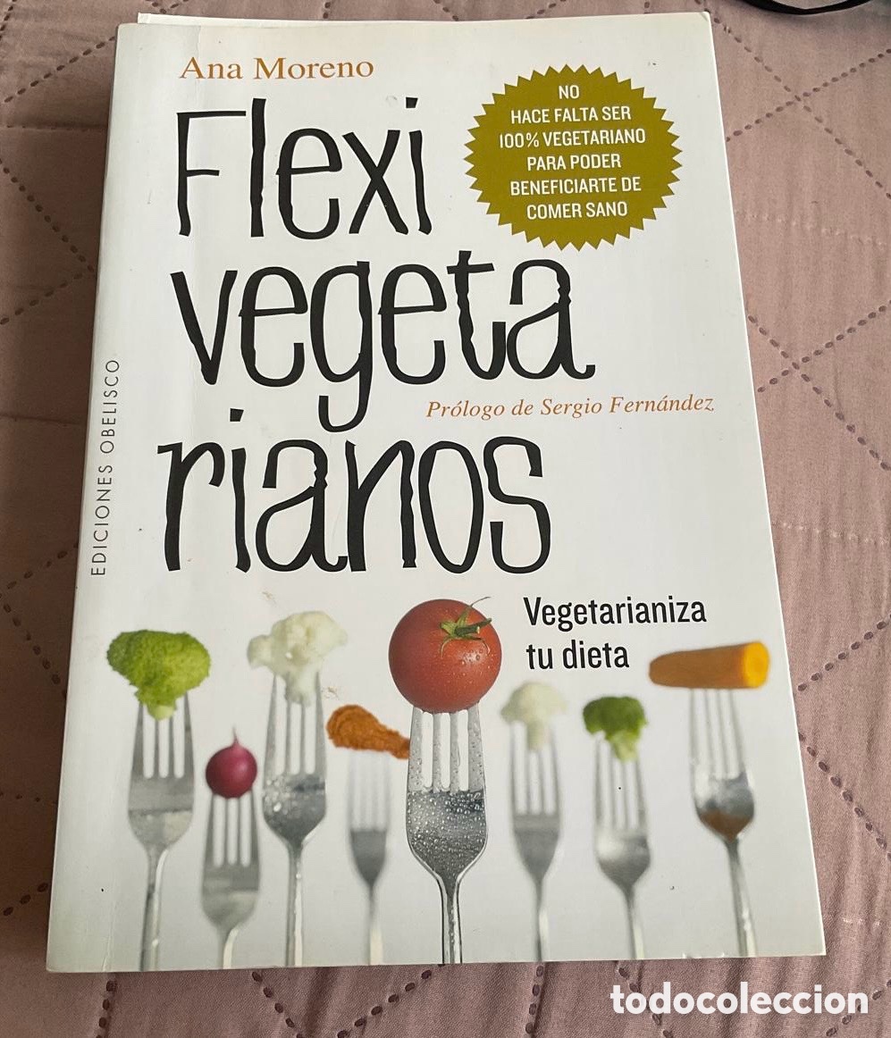 Libros de segunda mano: Flexivegetarianos Ana Moreno