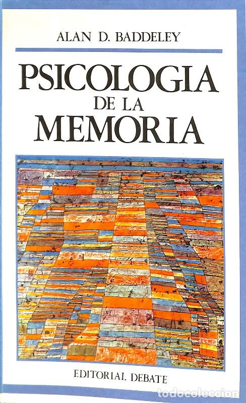 Libros de segunda mano: Psicolog&iacute;a de la Memoria - Alan D. Baddeley - Editorial Debate - Serie de Psicolog&iacute;a