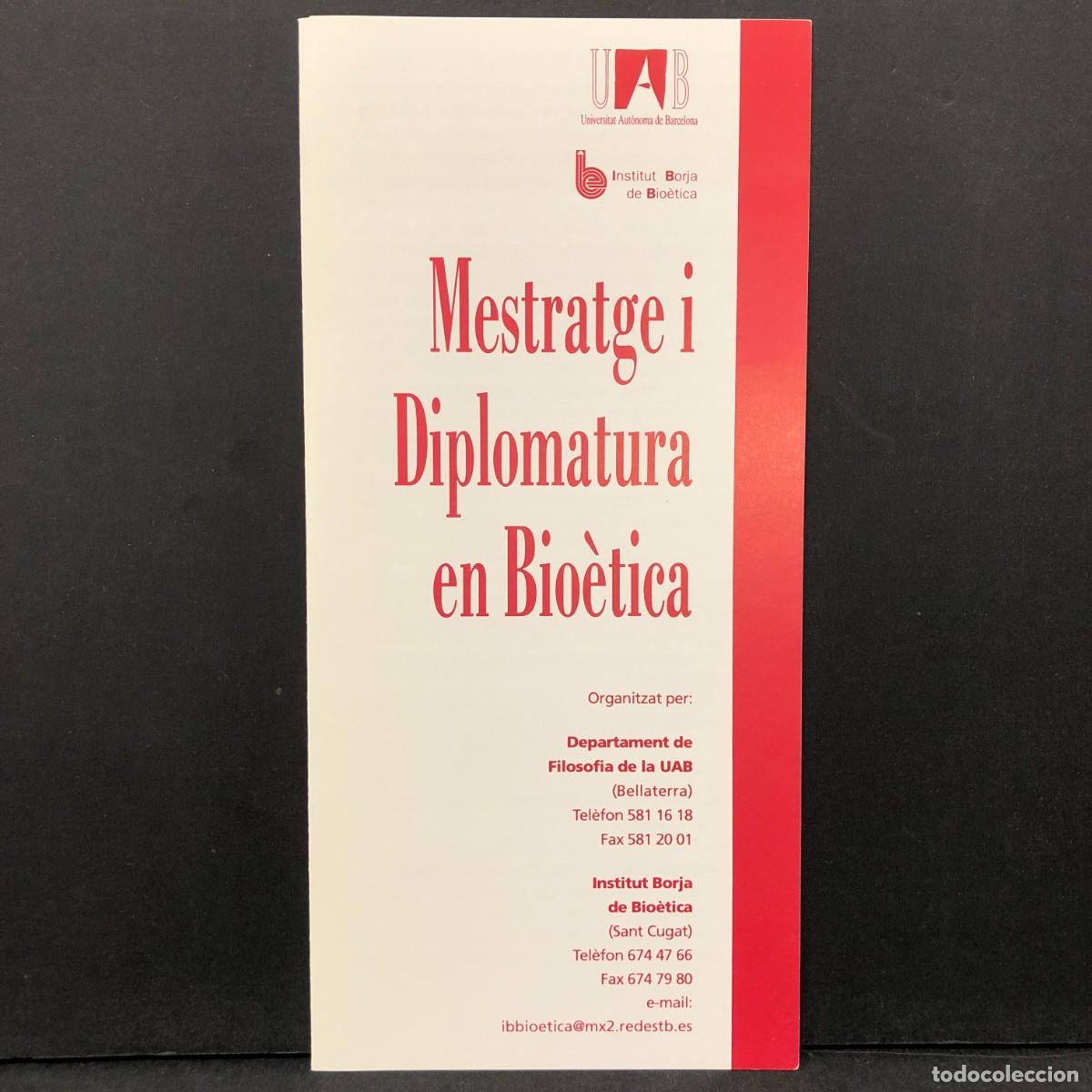 Libros de segunda mano: MESTRATGE I DIPLOMATURA EN BIO&Egrave;TICA - INSTITUT BORJA DE BIO&Egrave;TICA / 2123