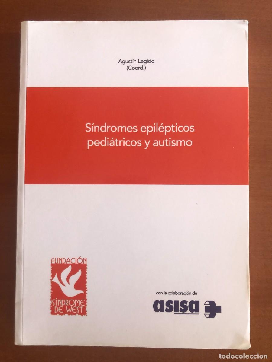 Libros de segunda mano: S&iacute;ndromes epil&eacute;pticos pedi&aacute;tricos y autismo