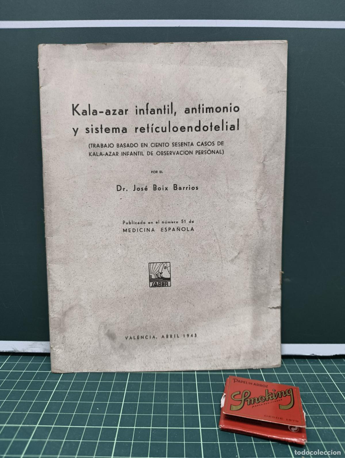 Second hand books: Kala-azar infantil, antimonio y sistema reticuloendotelial - Jos&eacute; Boix Barrios
