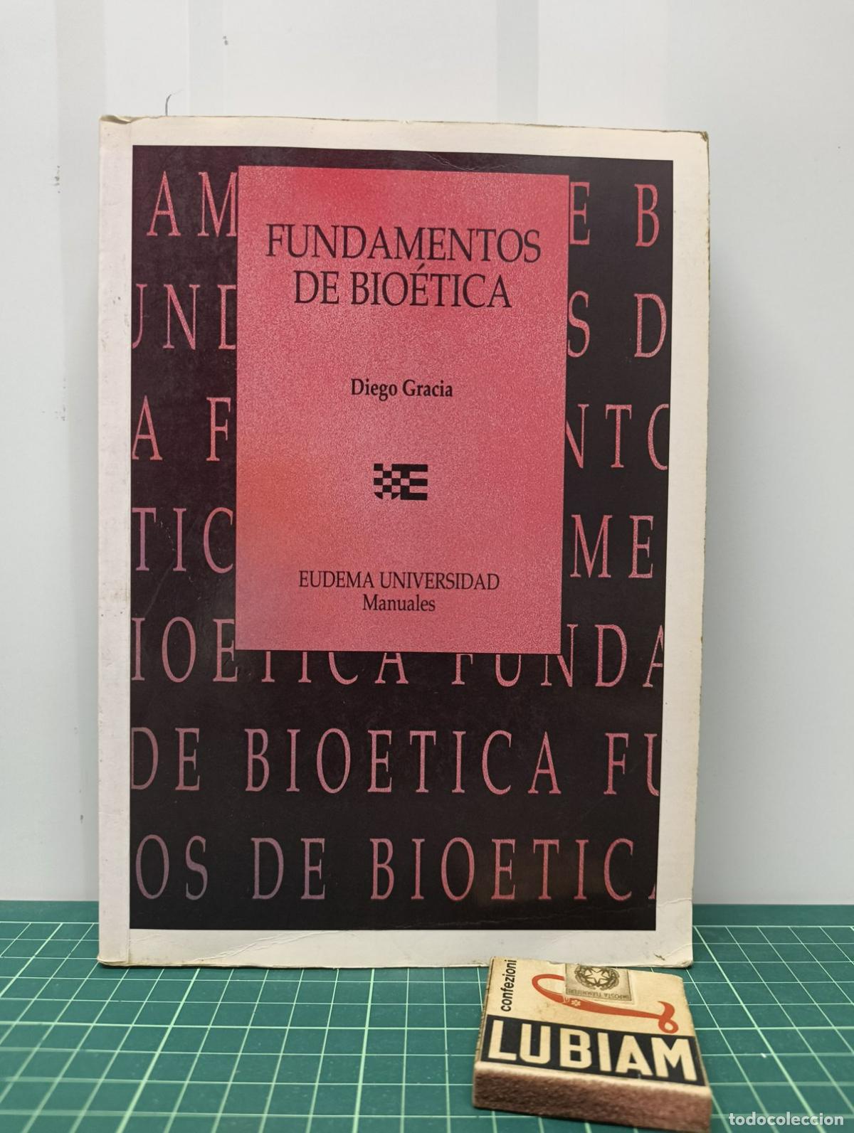 Livres d'occasion: Fundamentos de bio&eacute;tica - Diego Gracia