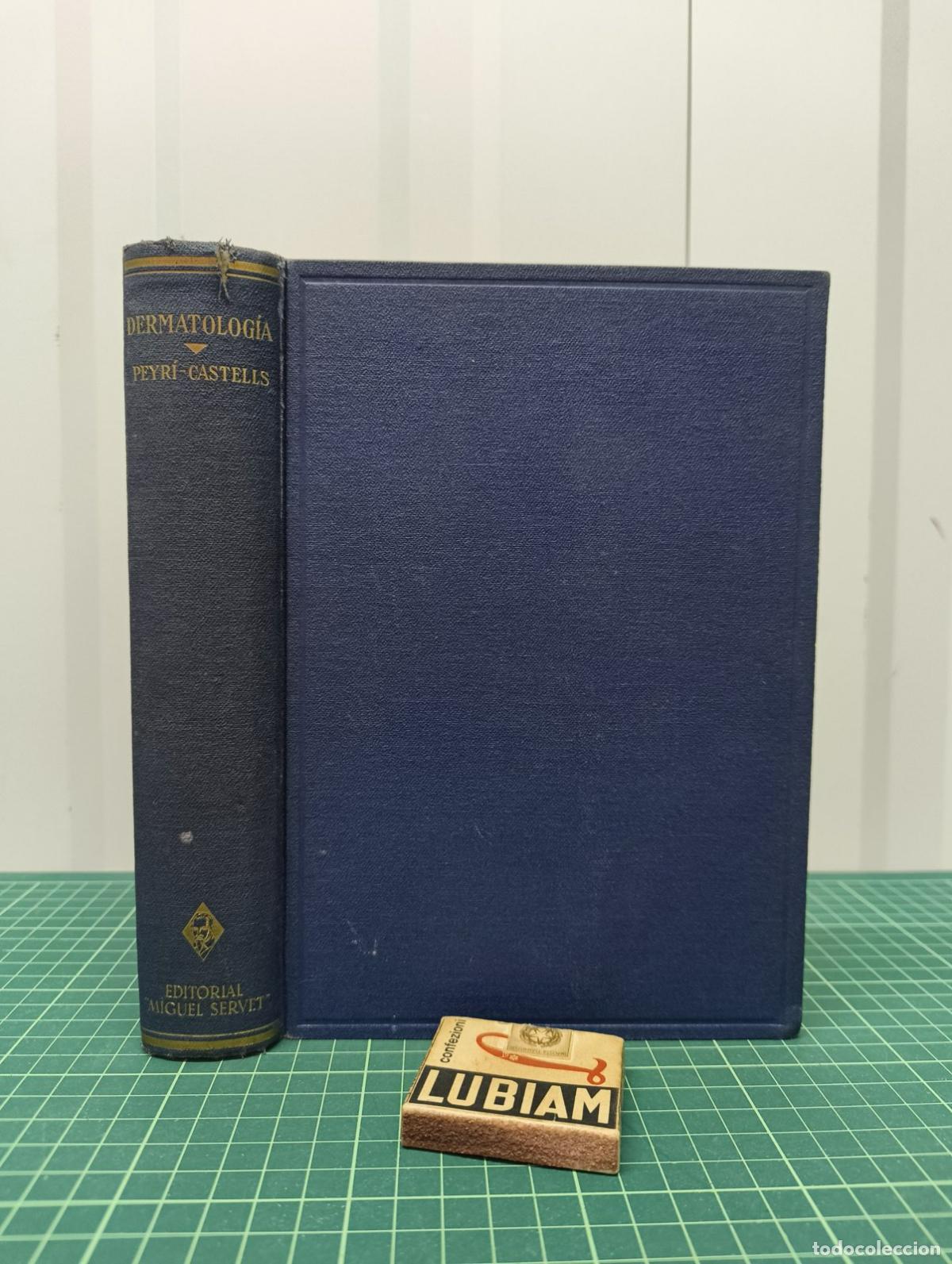 Second hand books: Dermatolog&iacute;a - Jaime Peyr&iacute; y Antonio Castells