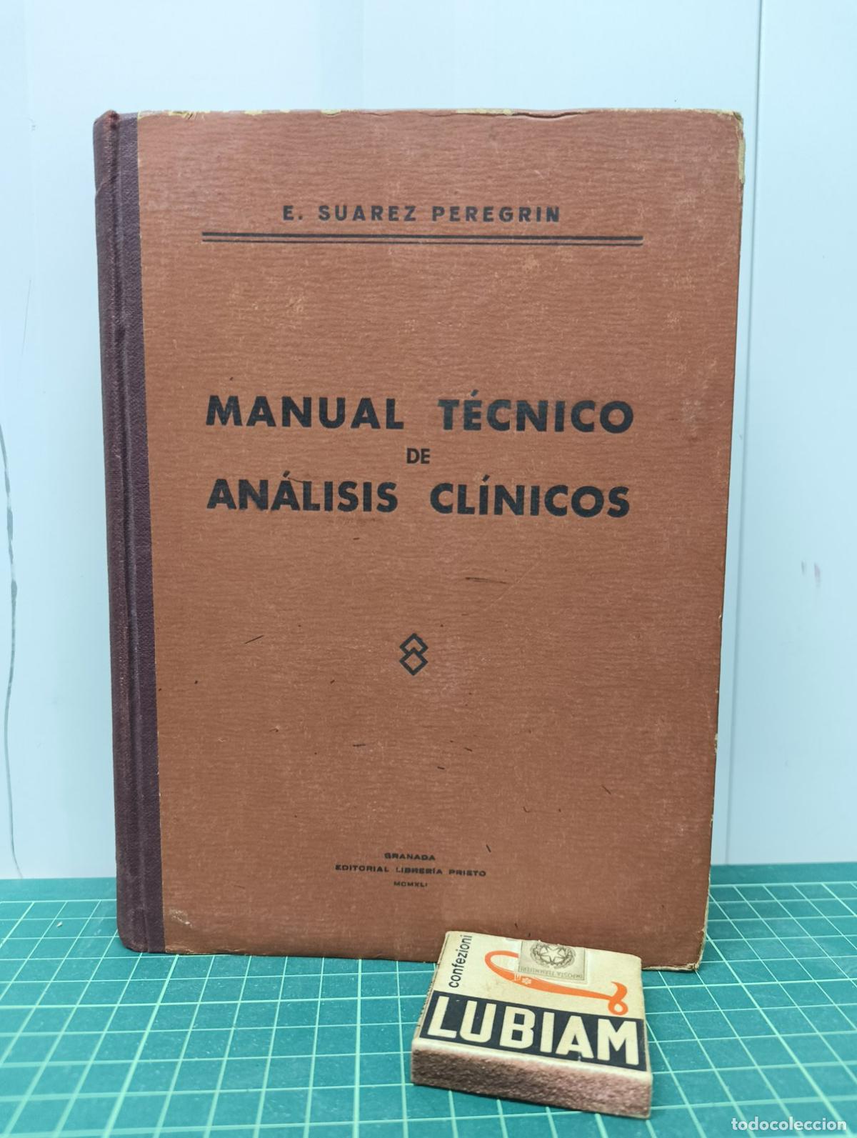 Second hand books: Manual t&eacute;cnico de an&aacute;lisis cl&iacute;nicos - E. Su&aacute;rez Peregr&iacute;n