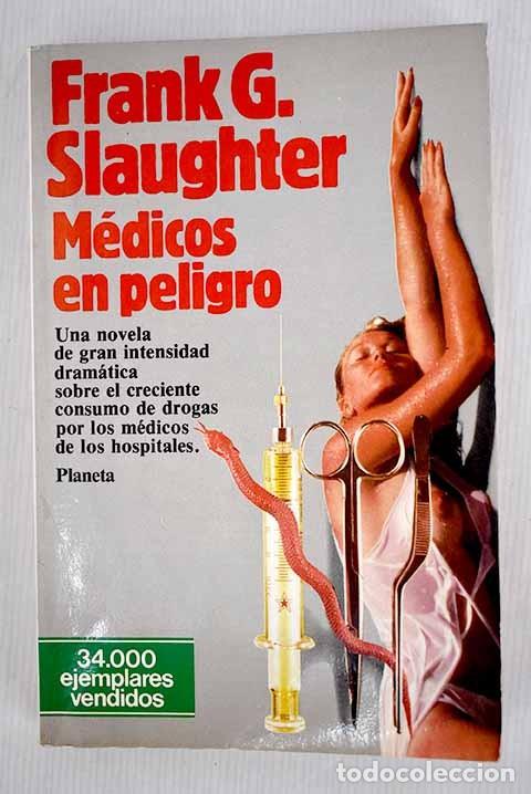 Libros de segunda mano: M&eacute;dicos en Peligro - Josefina Guerrero - Editorial Planeta - Popular, 4850
