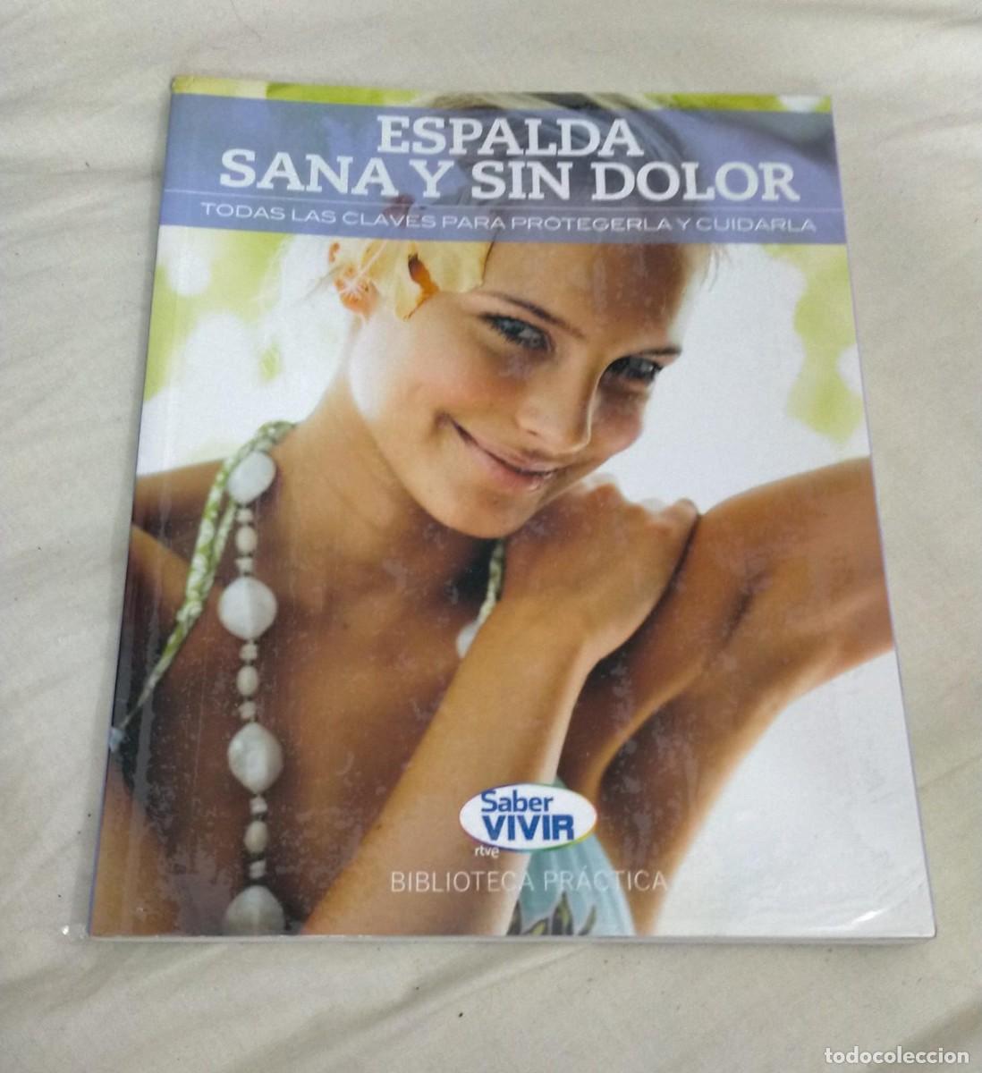 Second hand books: Libro &rdquo;Espalda Sana y Sin Dolor&rdquo; - Biblioteca Saber Vivir RTVE (RBA)