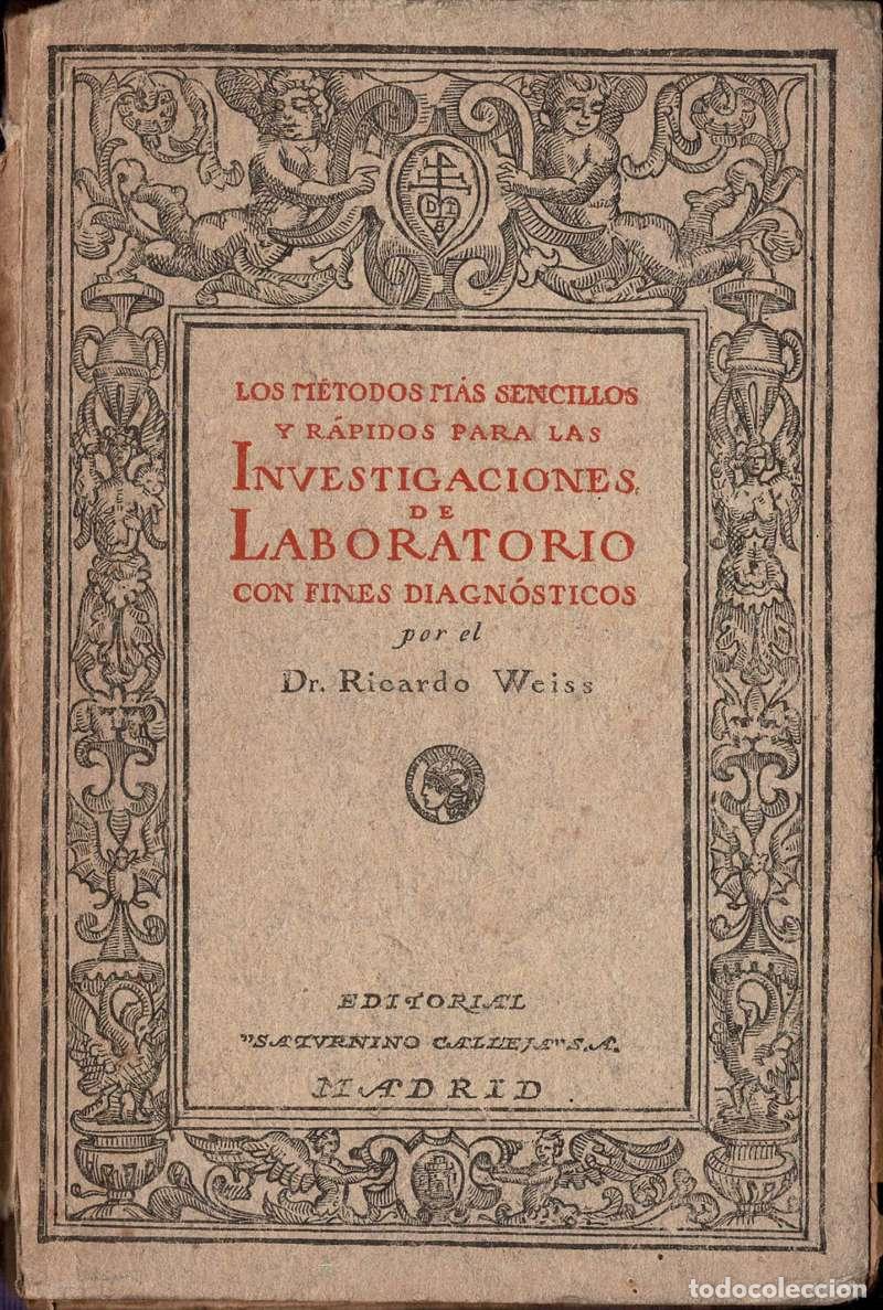 Libros de segunda mano: Los m&eacute;todos m&aacute;s sencillos y r&aacute;pidos para las investigaciones de laboratorio con fines diagn&oacute;sticos -