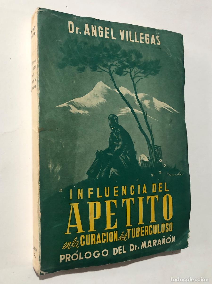 Libros de segunda mano: INFLUENCIA DEL APETITO EN LA CURACI&Oacute;N DEL TUBERCULOSO / DR. &Aacute;NGEL VILLEGAS 1951