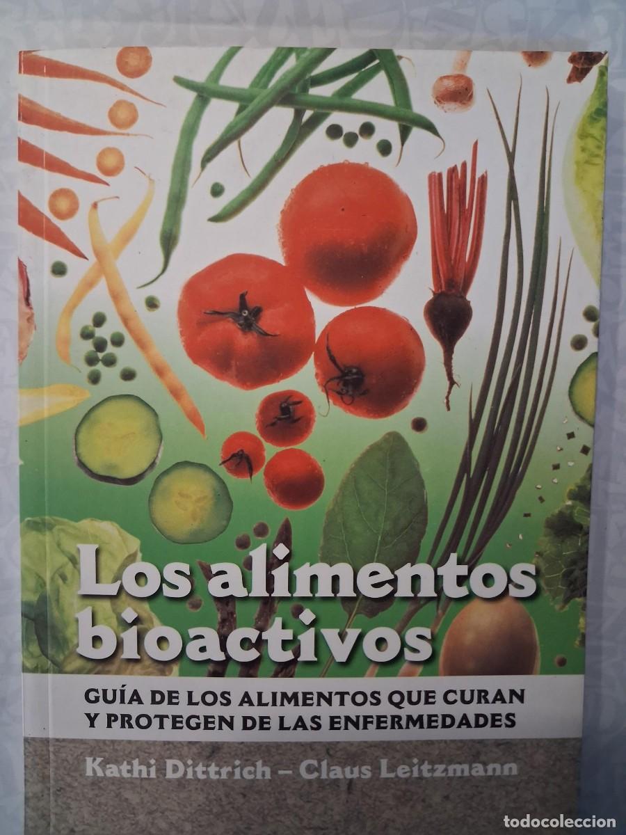 Libros de segunda mano: LOS ALIMENTOS BIOACTIVOS. Kathi Dittrich y Claus Leitzmann