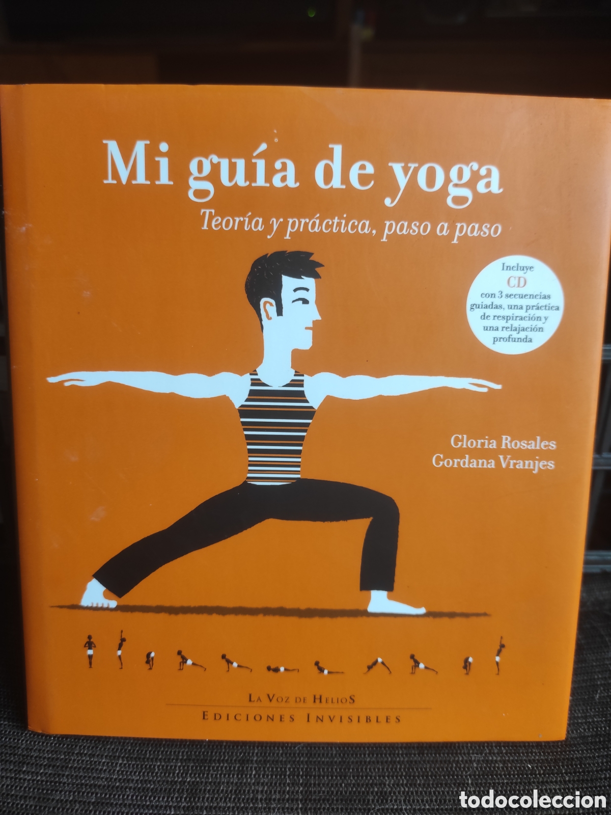 Libros de segunda mano: Mi Gu&iacute;a De Yoga. Teor&iacute;a Y Pr&aacute;ctica. Paso A Paso. Incluye CD. (PEDIDO MINIMO 10&euro;)
