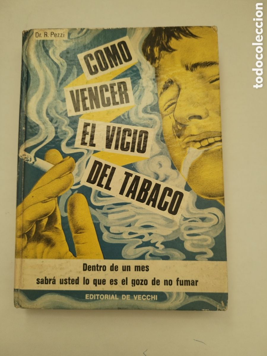 Libros de segunda mano: COMO VENCER EL VICIO DEL TABACO/DR. R. PEZZI