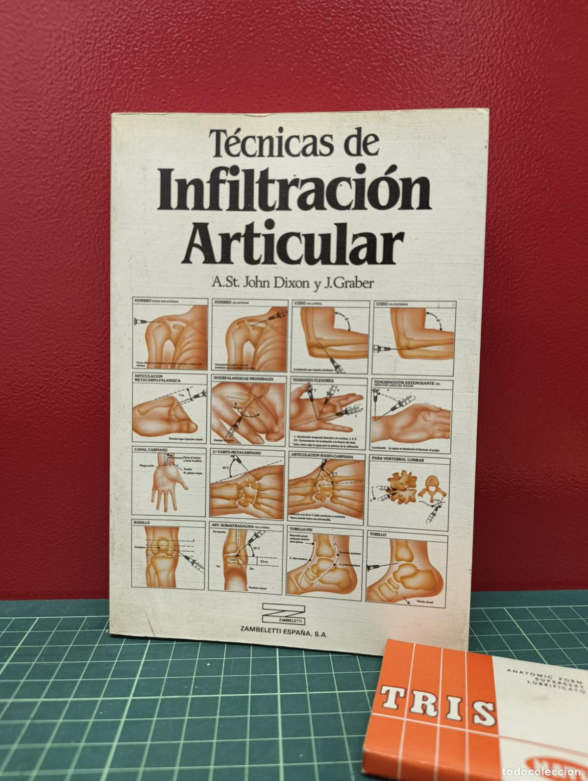 Libros de segunda mano: T&eacute;cnicas de infiltraci&oacute;n articular - A. St. John Dixon y J. Graber