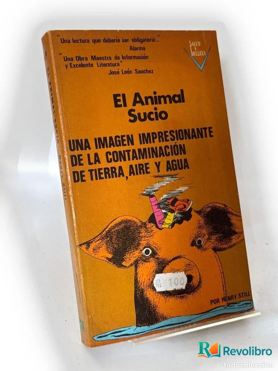 Libros de segunda mano: El animal sucio - Henry Still