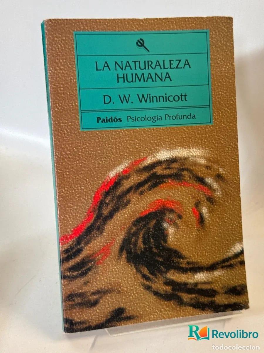Libros de segunda mano: La naturaleza humana - Donald Winnicott