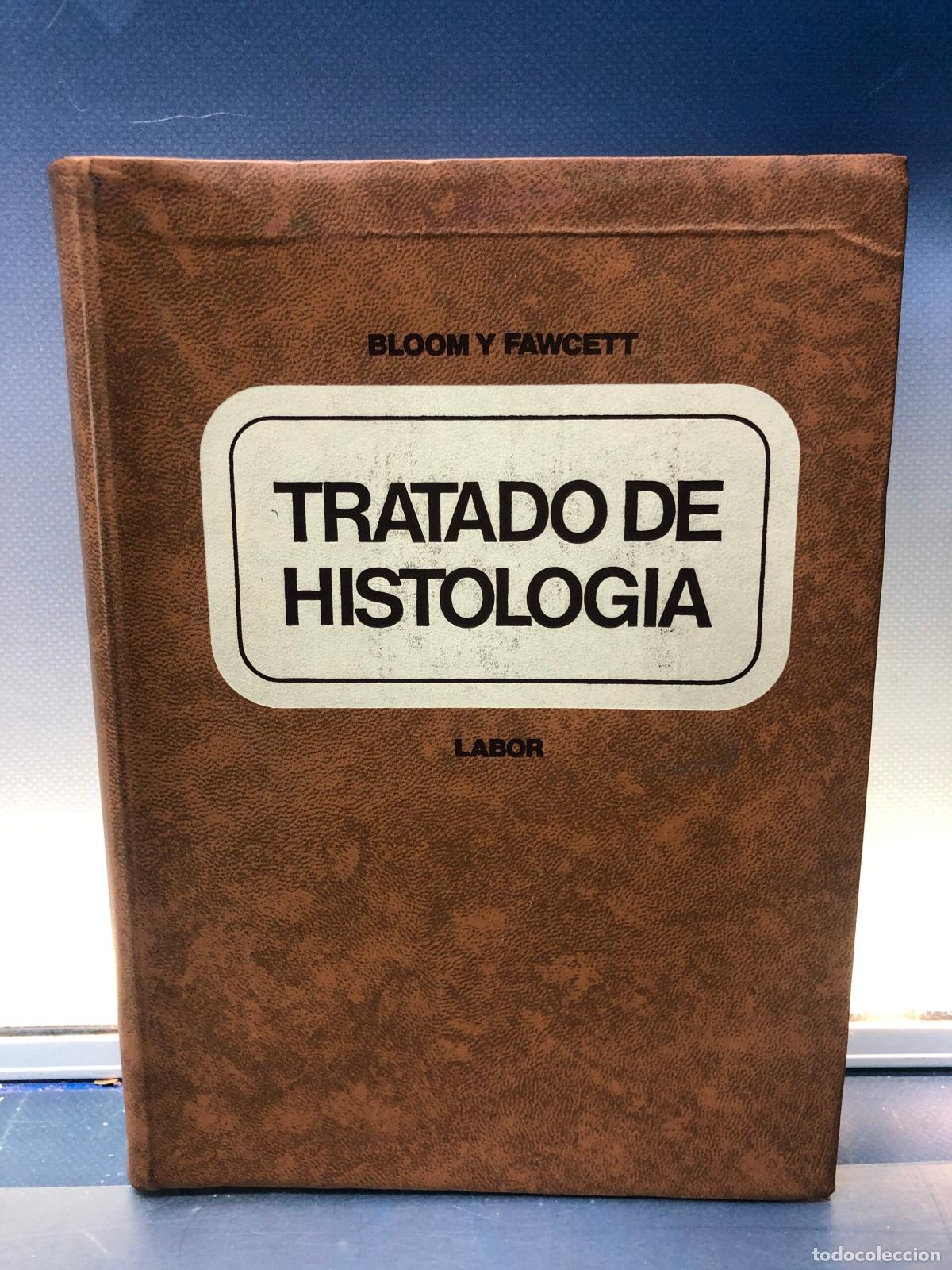 Libros de segunda mano: Tratado De Histologia, Bloom y Fawcett, Labor