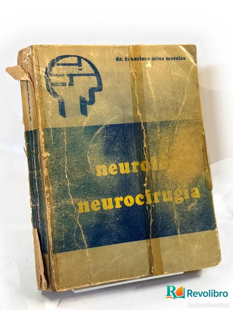 Libros de segunda mano: Neurolog&iacute;a. neurocirug&iacute;a - Francisco Mina Morales
