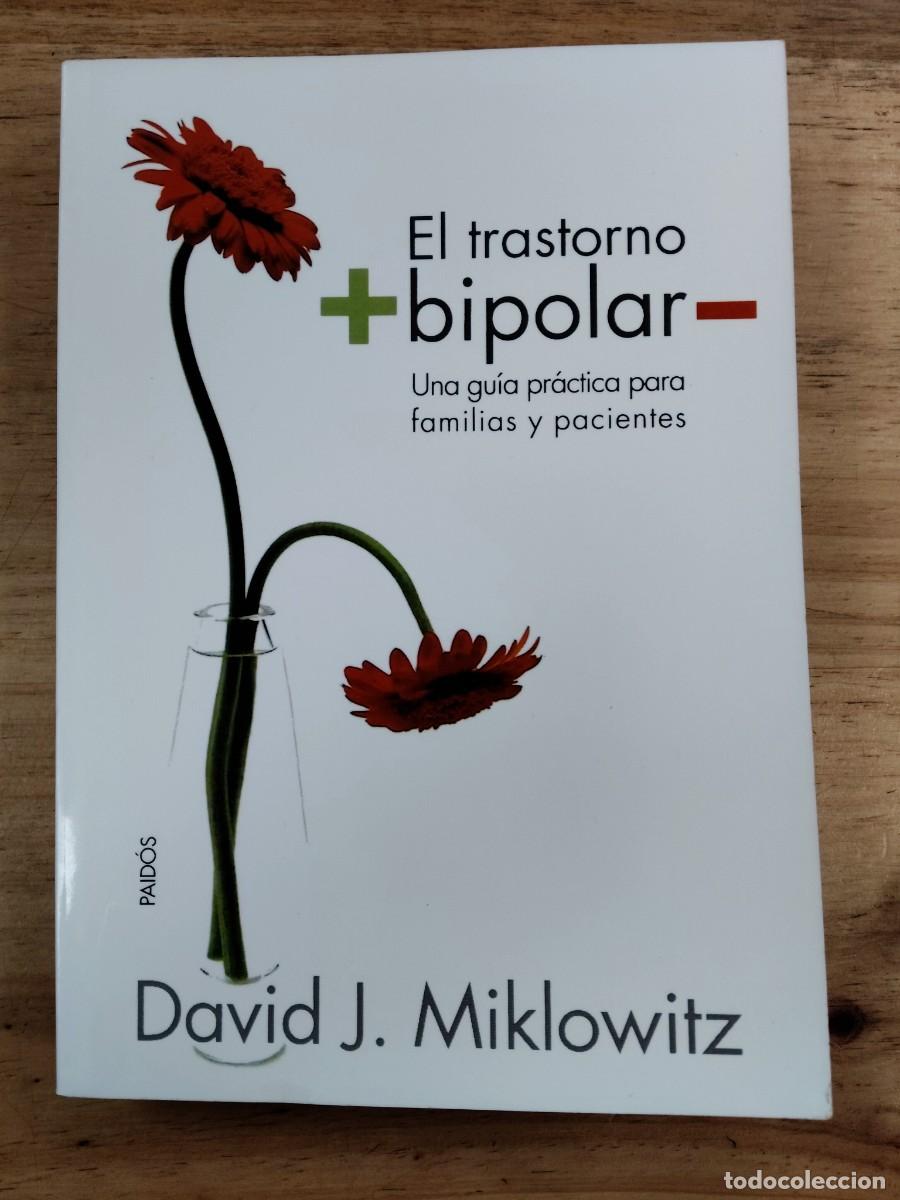 Libros de segunda mano: El trastorno bipolar - David J. Miklowitz - Ediciones Paid&oacute;s, 2004