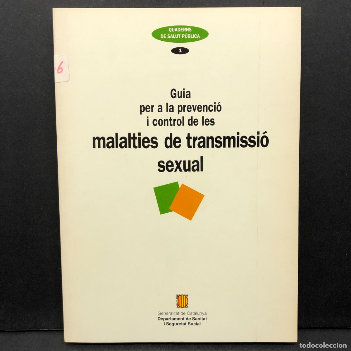 Libros de segunda mano: GUIA PER A LA PREVENCI&Oacute; I EL CONTROL DE LES MALALTIES DE TRANSMISSI&Oacute; SEXUAL / 493
